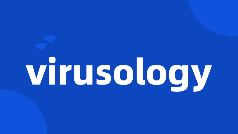 virusology