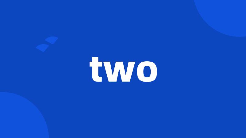 two