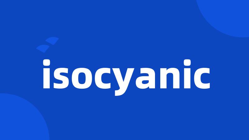 isocyanic