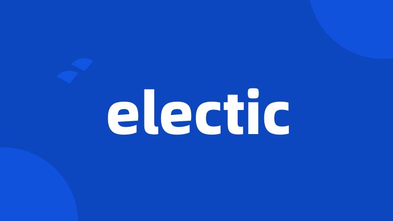 electic