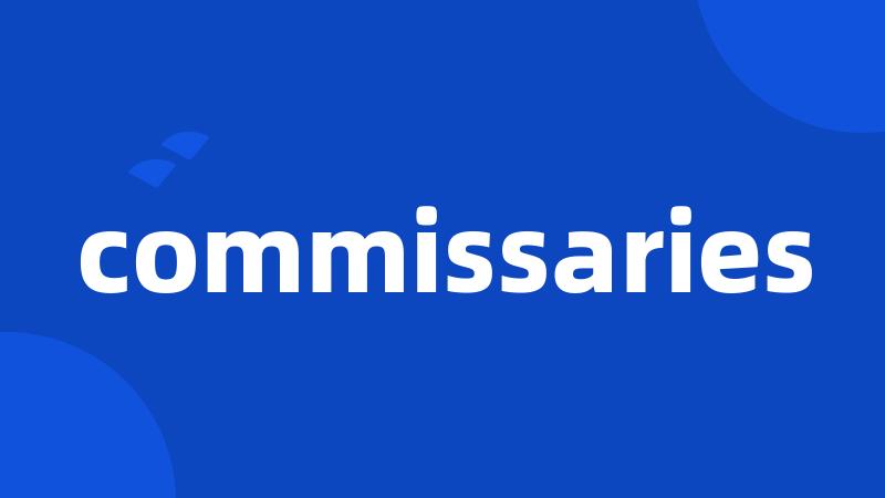 commissaries