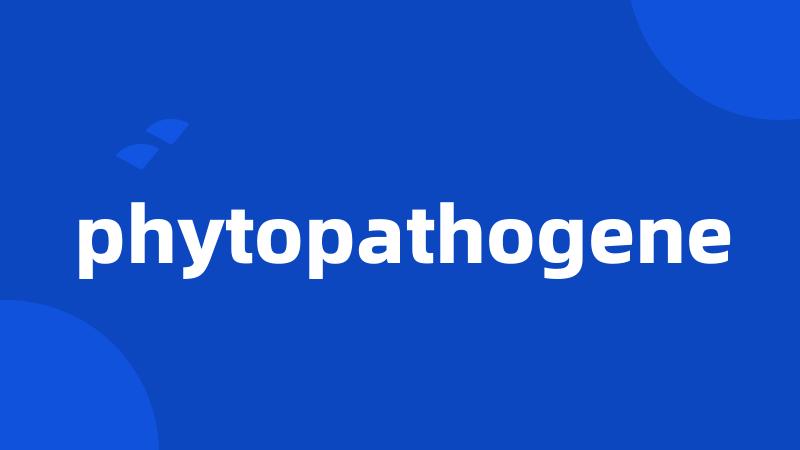 phytopathogene