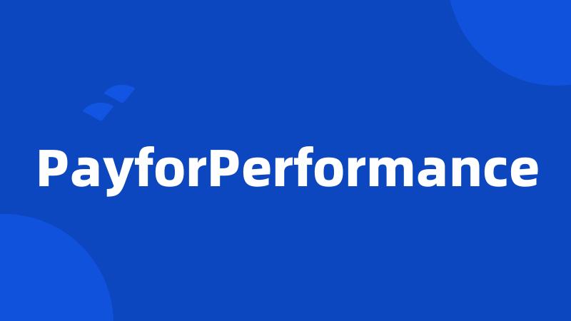 PayforPerformance