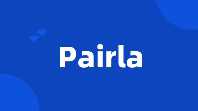 Pairla