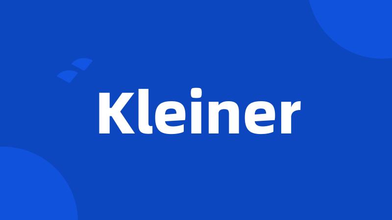 Kleiner