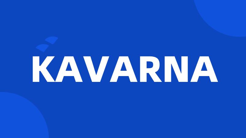 KAVARNA