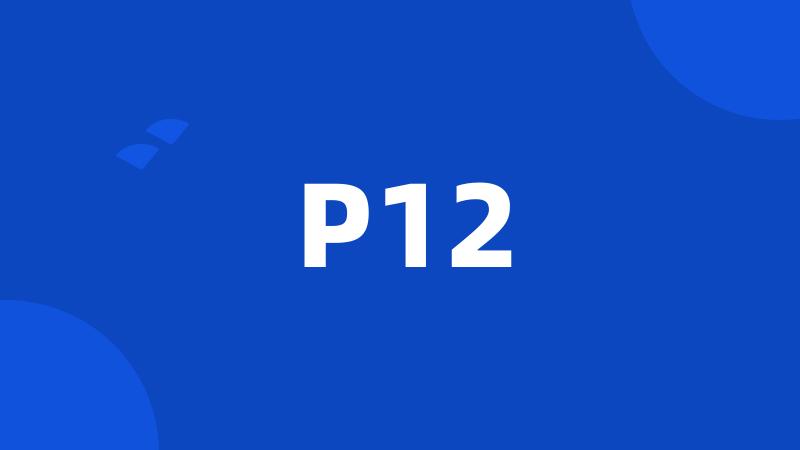 P12