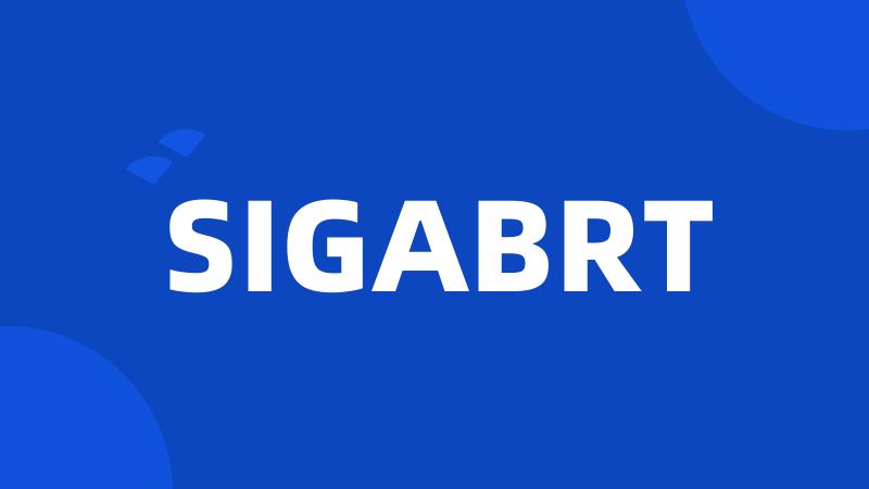 SIGABRT