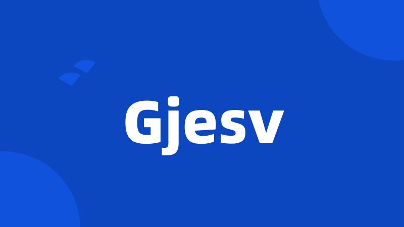 Gjesv