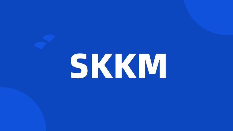 SKKM