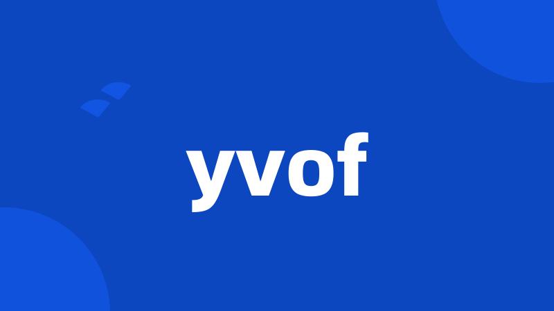 yvof