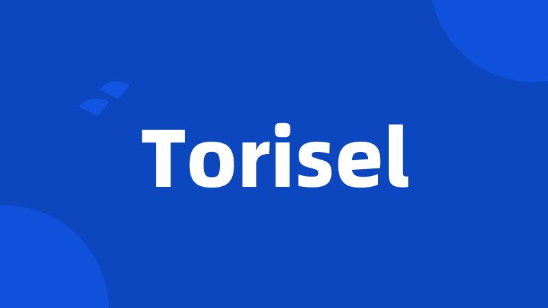 Torisel