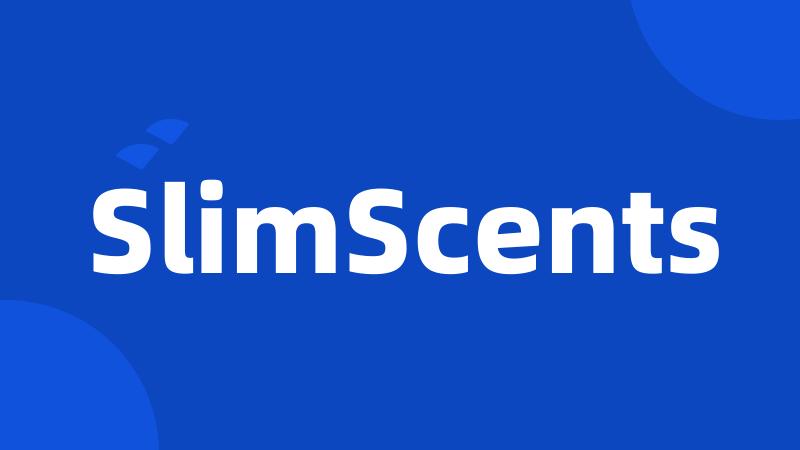 SlimScents