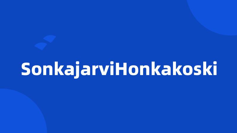 SonkajarviHonkakoski