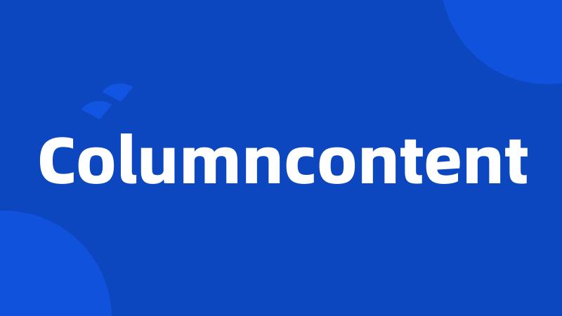 Columncontent