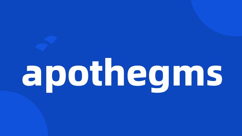 apothegms