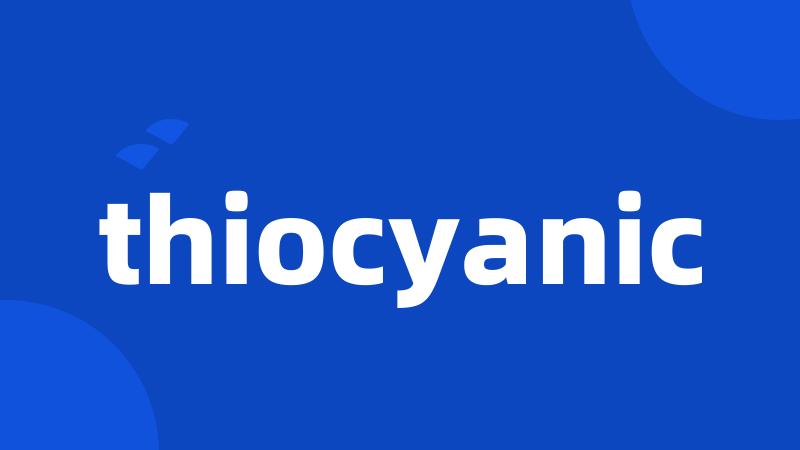 thiocyanic