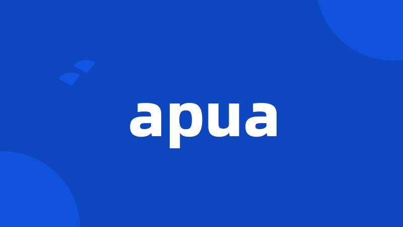 apua