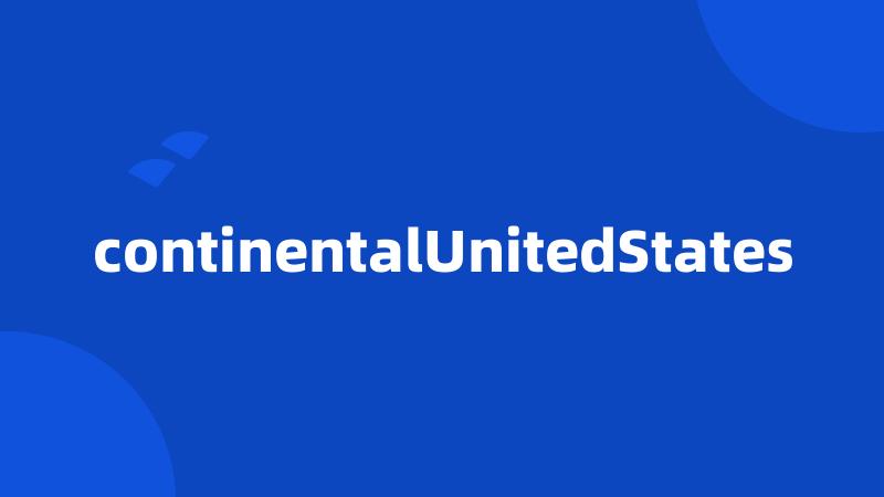 continentalUnitedStates