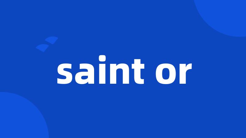 saint or