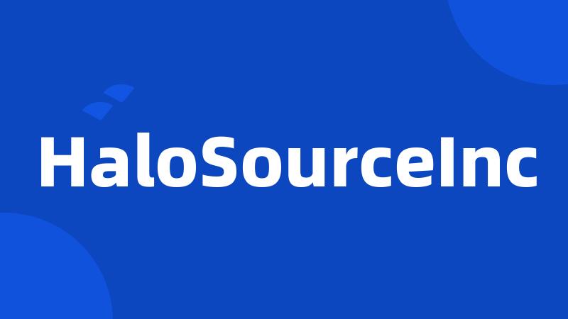 HaloSourceInc