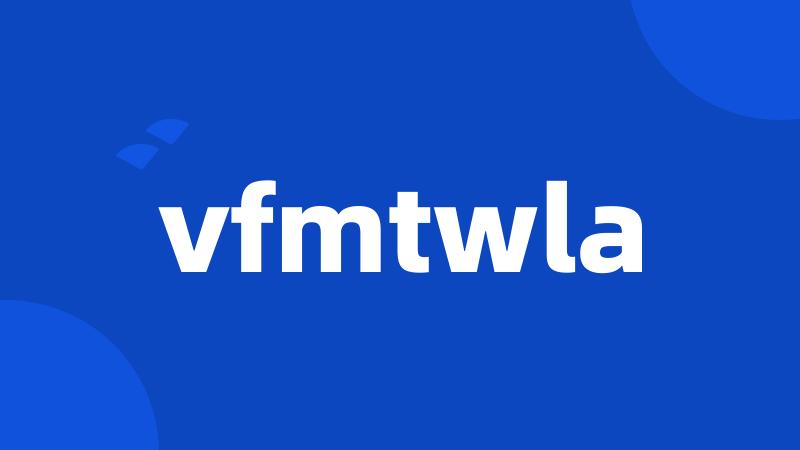 vfmtwla