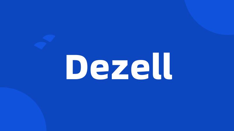 Dezell