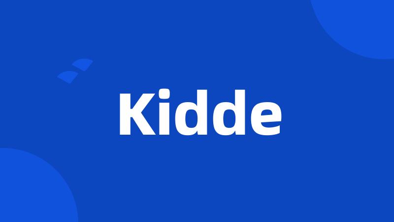 Kidde