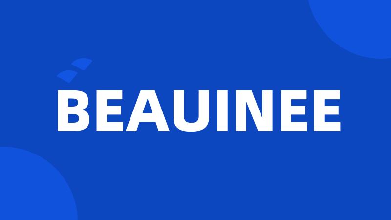 BEAUINEE