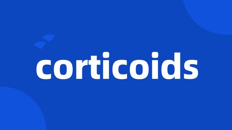 corticoids