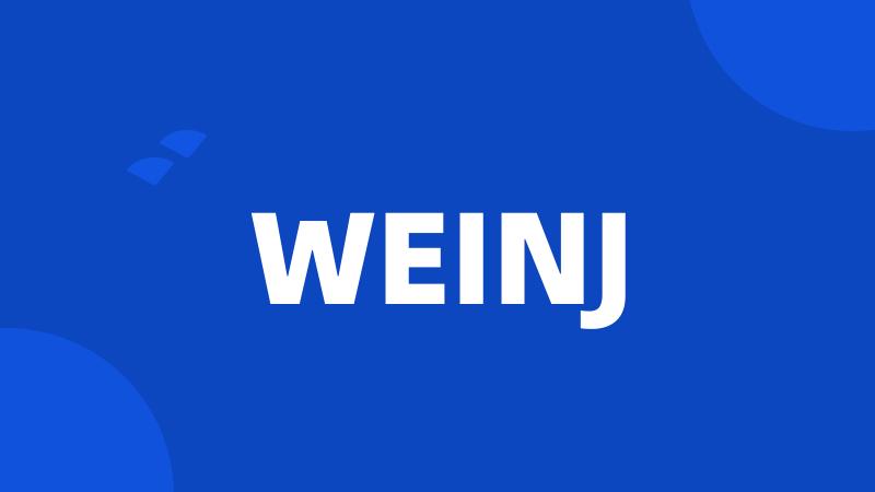 WEINJ