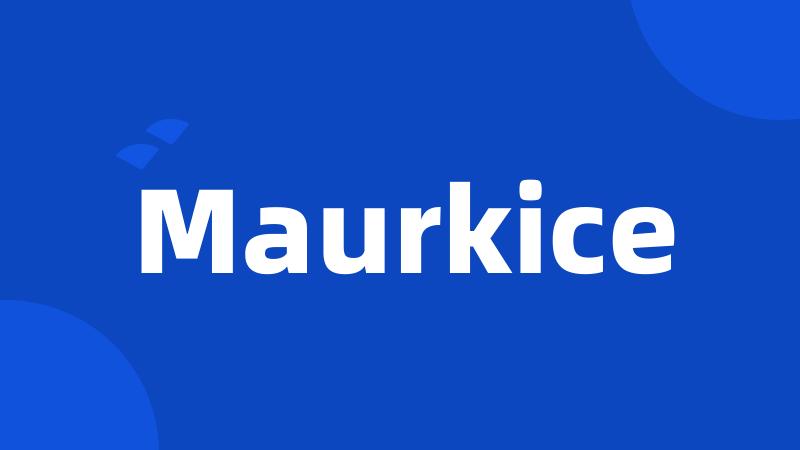 Maurkice