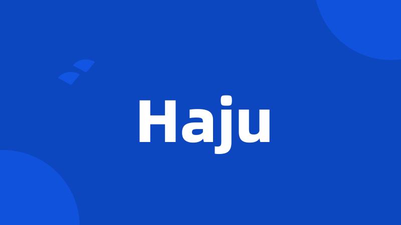 Haju