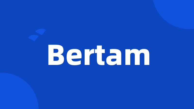 Bertam