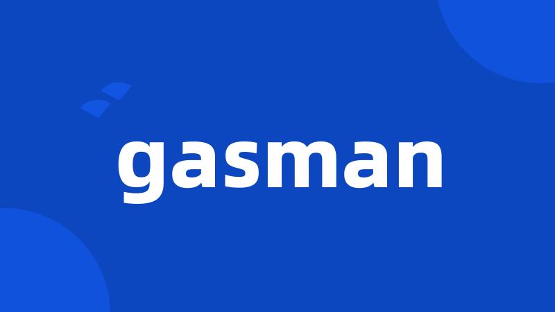 gasman