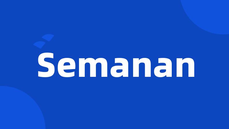 Semanan