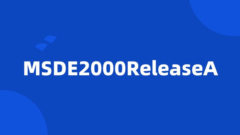 MSDE2000ReleaseA