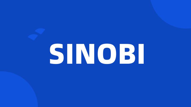 SINOBI