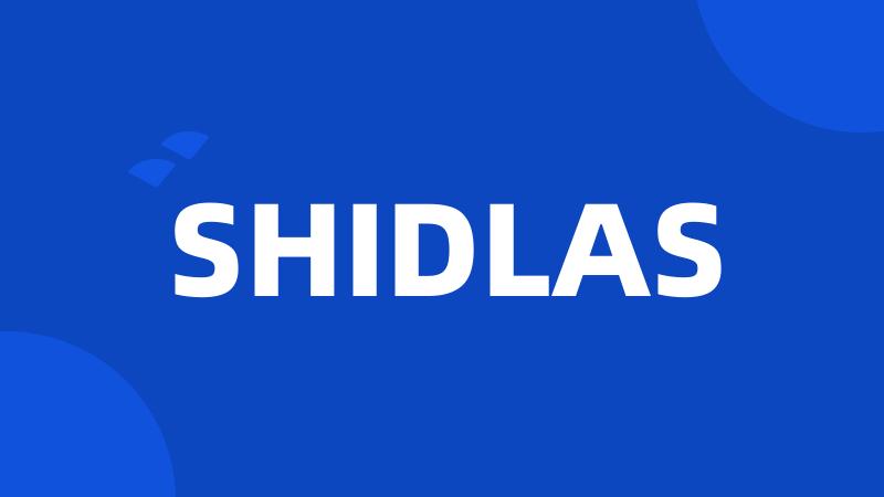 SHIDLAS