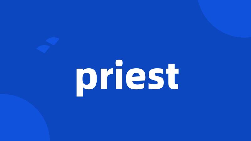 priest