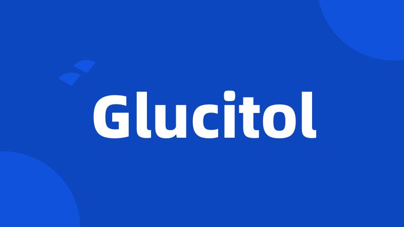 Glucitol