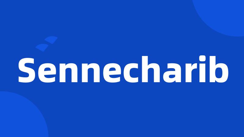 Sennecharib