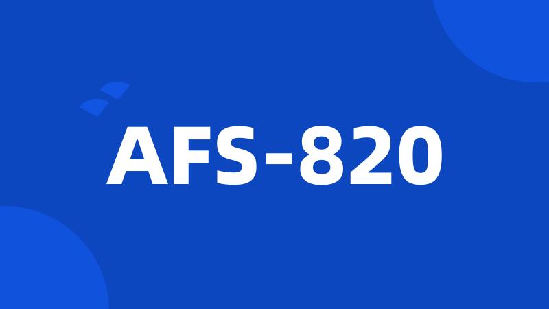 AFS-820