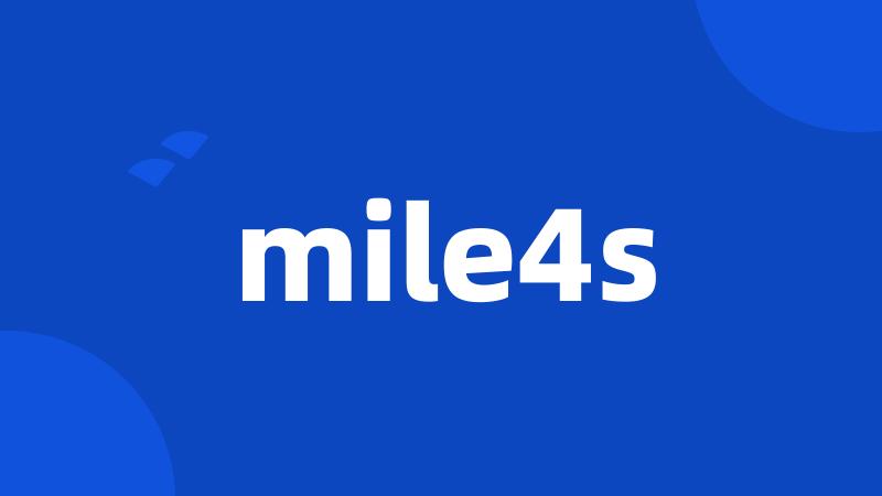 mile4s