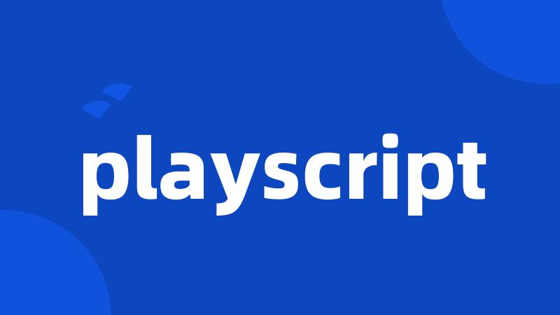 playscript