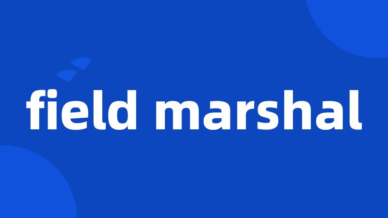 field marshal