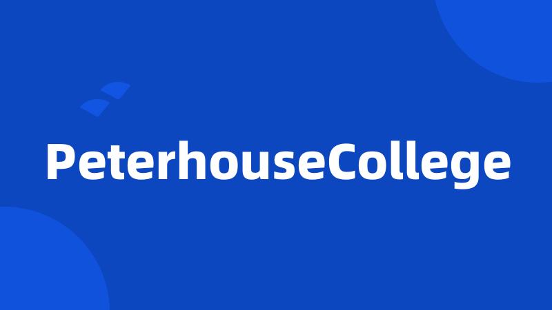 PeterhouseCollege