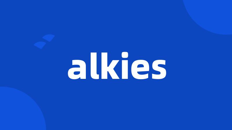 alkies