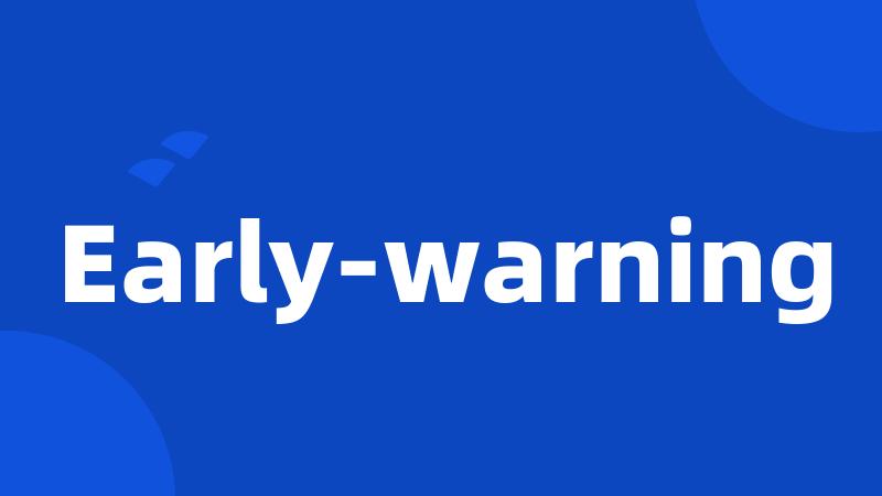 Early-warning