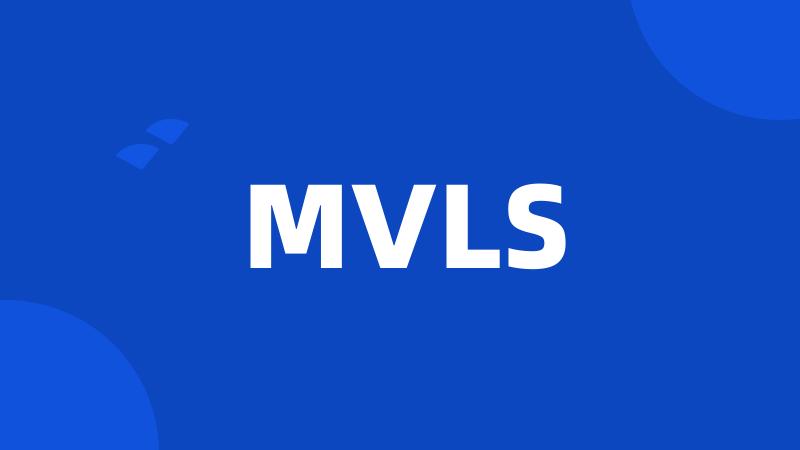 MVLS